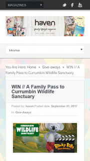 Haven Magazine – Win A Family Pass To Currumbin Wildlife Sanctuary (prize valued at  $199)