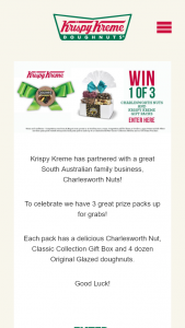 Krispy Kreme – Charlesworth Nuts – Win 1/3 Charleswoth Nuts/krispy Kreme Prize Packs (prize valued at $119.7)