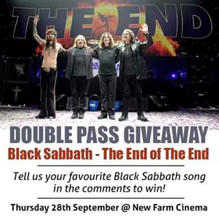 New Farm Cinemas/ Crowbar Bris – Win Dp To See Black Sabbath’s The End Of The End