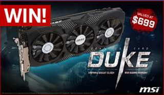 PC Case Gear – Win an Msi Geforce GTX 1070 Duke OC Graphics Card (prize valued at $699)
