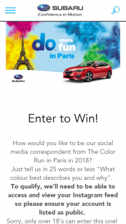 Subaru – Win A Trip For Two Adults To The 2018 The Color Run Event In Paris To Be A Social Media Correspondent  (prize valued at  $10,000)