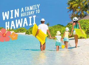 The Educational Experience – Win A Family Holiday To Hawaii (prize valued at  $10,000)