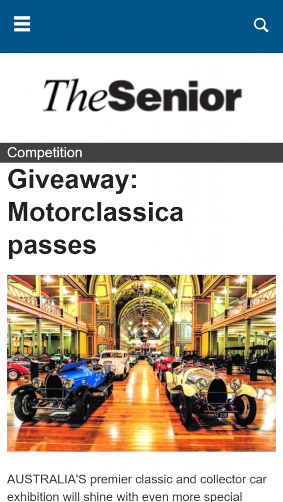 The Senior – Win One Of Two Motorclassica Dps  (prize valued at $70)