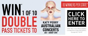 Chemist Warehouse – Katy Perry Concert – Win 1 of 10 double passes per state to Katy Perry’s Concert