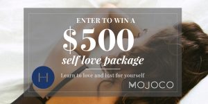 Mojoco Group – Win a $500 self love package