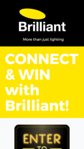 Brilliant Lighting – Win 1 of 10 – $500 debit cards for you to spend on whatever you please (prize valued at $5,000)