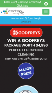 Certegy Ezi-Pay – Godfreys – Win $4,996 Godfreys Package (prize valued at $4,996)