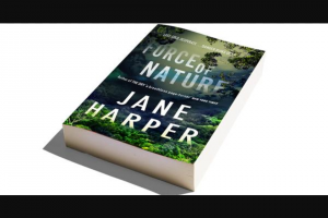 Elle Australia – Win a Copy of Force of Nature By Jane Harper (prize valued at $33)