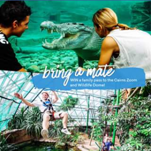 Experience Oz – Win a Family Pass to Cairns Zoom and Wildlife Dome Plus 1 Zoom Activity of Your Choice
