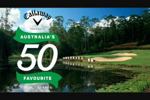 Golf Australia vote & – Win Callaway Equipment Prize Pack (prize valued at $5,000)