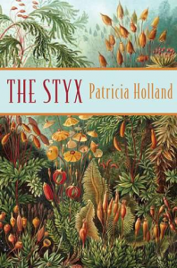 Good reading – Win One of 5 Copies of ‘the Styx’ a Stunning Contemporary Fiction Novel By Patricia Holland