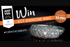 Just Veg – Win this A-M-A-Z-I-N-G Two-Carat (yes 2) Diamond Ring (prize valued at $8,000)