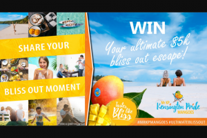 Red Rich Fruits – Mr KP Mangoes – Win Their Ultimate $5k Bliss Out Escape (prize valued at $5,000)