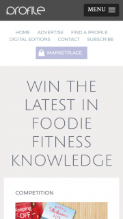 Profile mag – Win The Latest In Foodie Fitness Knowledge (prize valued at $200)