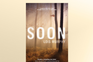 Sweepon – Win The Powerful Thriller ‘soon’ From Lois Murphy (prize valued at $30)