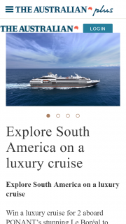 The Australian plus – Win Luxury Cruise for Two to South America (prize valued at $20,920)