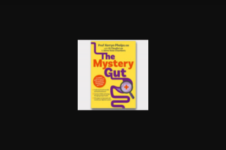 VMC – Win 1 of 5 Copies of The Mystery Gut By Prof Kerryn Phelps (prize valued at $174.95)