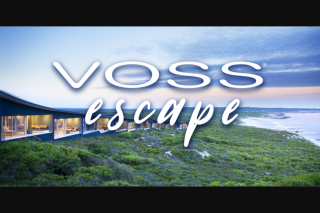 VOSS Escape “Message in a Bottle” – Win a 3-night Voss Luxe Escape  (prize valued at $43,540)