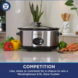 Westinghouse small appliances – Win a Westinghouse 6.5l Slow Cooker Courtesy of Westinghouse Small Appliances (model