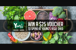 Win a $25 Voucher to Spend at Young’s Vegie Shed