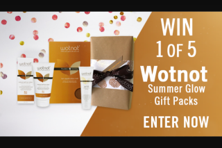 Channel 7 – Sunrise – Win One of Five Wotnot Summer Glow Packs (prize valued at $350)