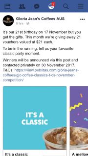 Gloria Jean’s coffees – Win One of Twenty One $21 Vouchers (prize valued at $21)
