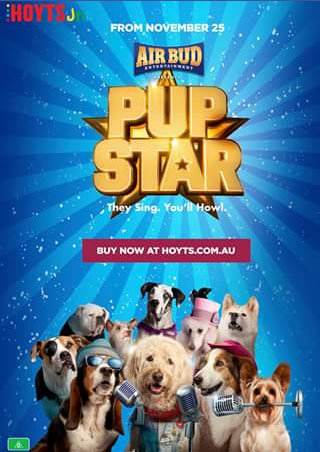 Hip Little One – Win 1 of 10 Family Passes to See The Fabulous Movie ‘pup Star’ In Theatres Nationwide on November 25.