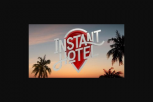 Instant Hotel-Channel Seven – Win a $1000 Travel Voucher (prize valued at $24,000)