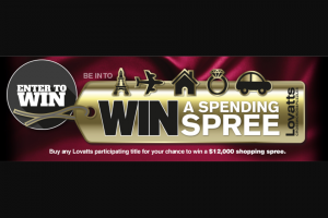 LOVATTS – Win an Indulgent Spending Spree (prize valued at $12,000)