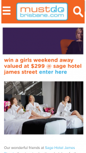 Must Do Brisbane – Win a Fantastic Girls’ Weekend Away (prize valued at $299)