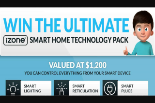 Nova 93.7 – Win The Ultimate Smart Home Technology Pack From Izone (prize valued at $18,000)