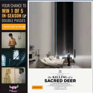 Perth Festivals & Events – Win 1 of 5 In-Season Double Passes to The Killing of a Sacred Deer