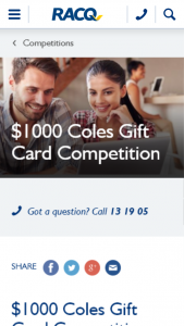 RACQ – Win a $1000 Coles Gift Card Just In Time for Christmas (prize valued at $1,000)