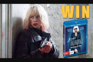 Spotlight Report – Win One of Five Copies of Atomic Blonde Blurays