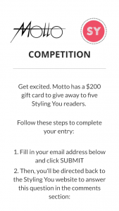 Styling You – Win a $200 Motto Gift Card (prize valued at $200)