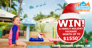 Brisbane Holiday Village – Win 5-night stay for up to 5 in Cosmo Cabin plus a $200 voucher for restaurant