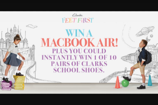 Clarks – Win a Mac Book Air Plus Win One of 10 Pairs of Shoes Instantly