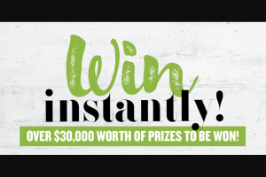 Better Homes & Gardens Instant wins – Win Game Materials Are Void If Stolen (prize valued at $30,270)