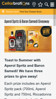 Cellarbrations – an Aperol Spritz Pack (700ml Aperol Spritz and 750ml Riccadonna Prosecco) and a Bottle Baron Samedi 700ml (prize valued at $330)