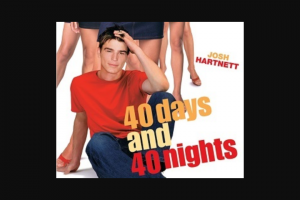 Digital quarter – Win 40 Days & 40 Nights DVDs