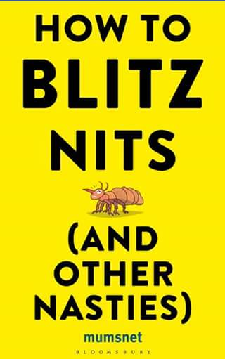 Mum to Five – Win 1 of 5 Copies of How to Blitz Nits (and Other Nasties).
