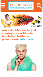 Must Do Brisbane – Win a Double Pass to Joel Creasey’s Side-Splitting New Show ‘blonde Bombshell’ at The Brisbane Powerhouse on Friday 16 March at 9.30pm