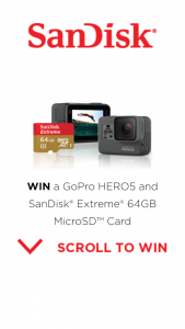 SanDisk – Win a Gopro Hero5 and Sandisk® Extreme® 64gb Microsd™ Card (prize valued at $450)