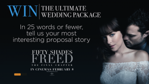 Sunrise – Fifty Shades Freed – Win the Ultimate Wedding Package including a trip to Paris, a custom Vera Wang gown, $5,000 cash and more