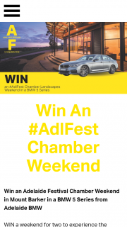 Adelaide Festival – Win an Adelaide Festival Chamber Weekend In Mount Barker In a Bmw 5 Series From Adelaide Bmw (prize valued at $1)