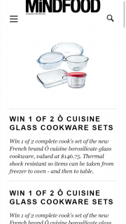 MindFood – Win 1 of 2 Complete Cook’s Set of The New French Brand ô Cuisine Borosilicate Glass Cookware (prize valued at $146.75)