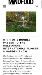 MindFood – Win 1 of 5 Double Passes to The Melbourne International Flower & Garden Show (prize valued at $60)