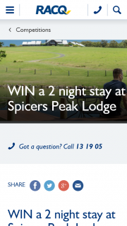 RACQ – Win a 2 Night Stay at Spicers Peak Lodge (prize valued at $2)
