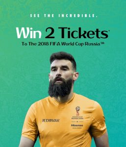 Hisense – Win a trip package for 2 to Russia to the 2018 FIFA World Cup valued at up to $24,000