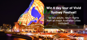 Innovations Direct – MyDiscoveries Travel Team Vivid Sydney – Win a 6-day Vivid Sydney tour (flight included) valued at $3,500